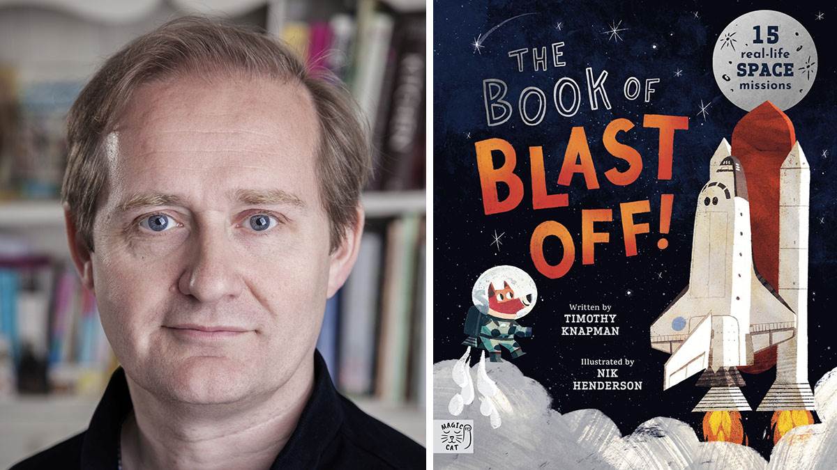 A photo of author Timothy Knapman and the front cover of The Book of Blast Off