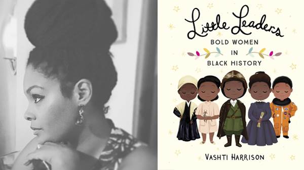 Vashti Harrison & Little Leaders - Bold Women in Black History