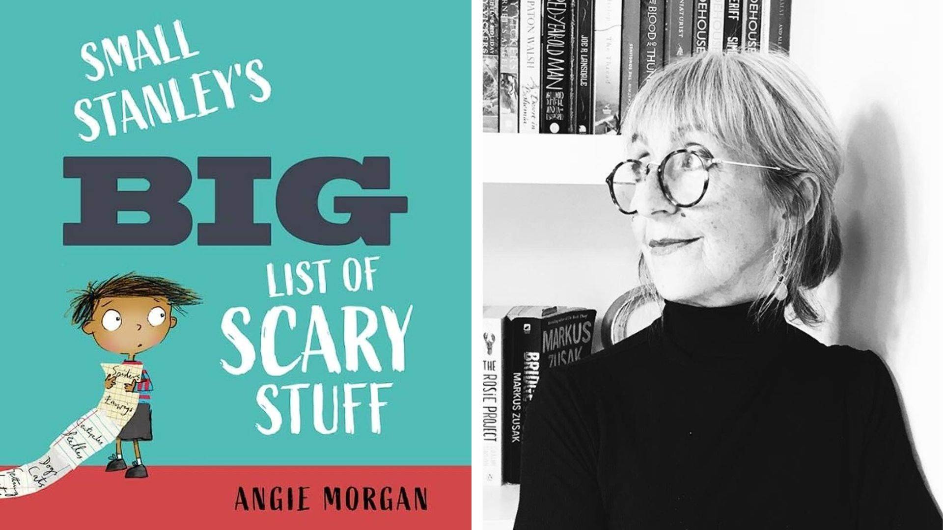Angie Morgan and the cover of Small Stanley's Big List of Scary Stuff