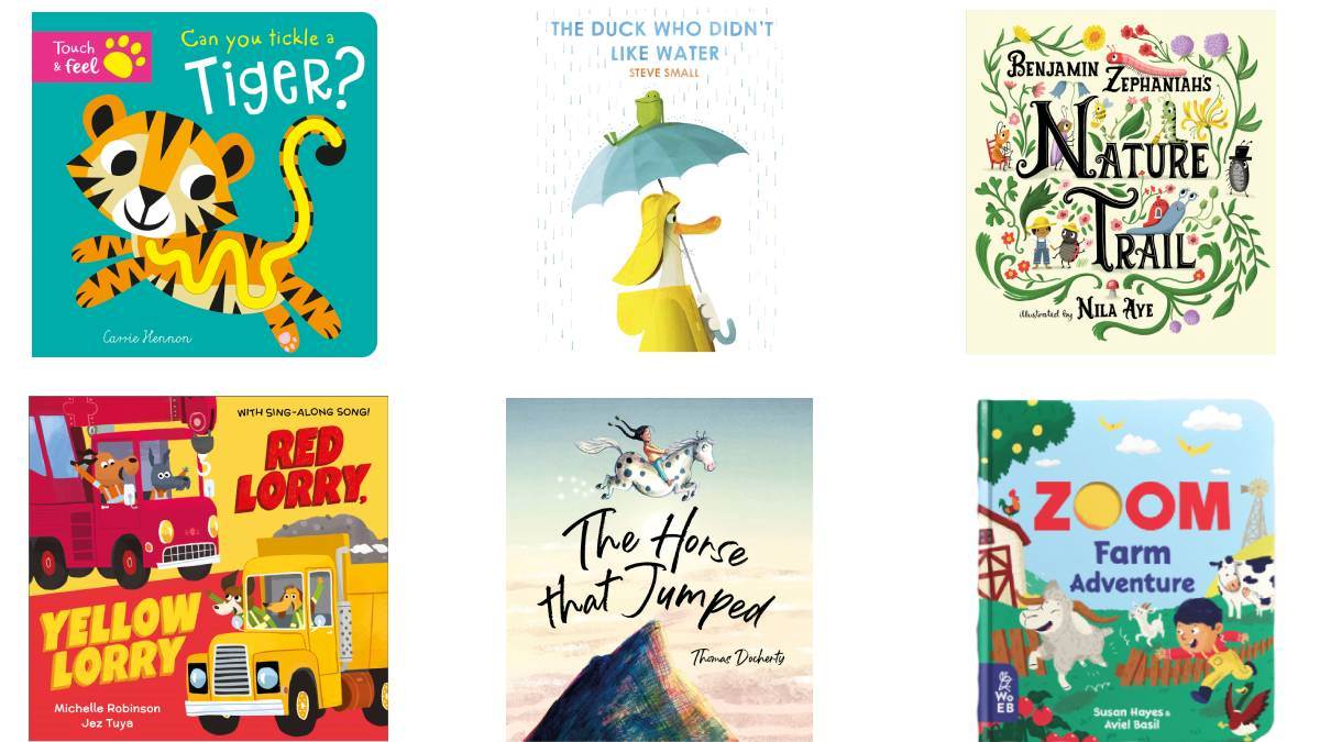 The books on this year's BookTrust Storytime shortlist: Can You Tickle a Tiger, The Duck Who Didn't Like Water, Benjamin Zephaniah's Nature Trail, Red Lorry Yellow Lorry, The Horse That Jumped and Zoom: Farm Adventure
