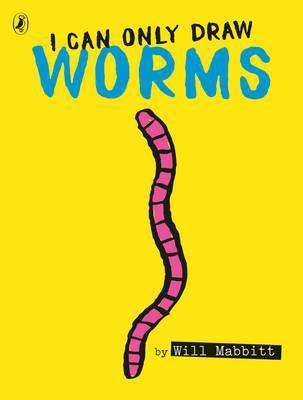 I Can Only Draw Worms book cover