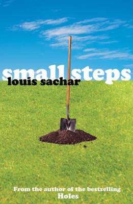 Plot summary, “Small Steps” by Louis Sachar in 5 Minutes - Book