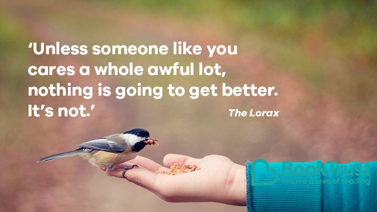 A quote from The Lorax