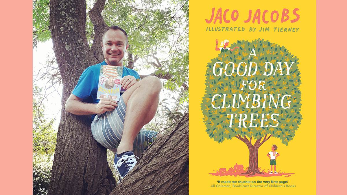 Jaco Jacobs and A Good Day for Climbing Trees