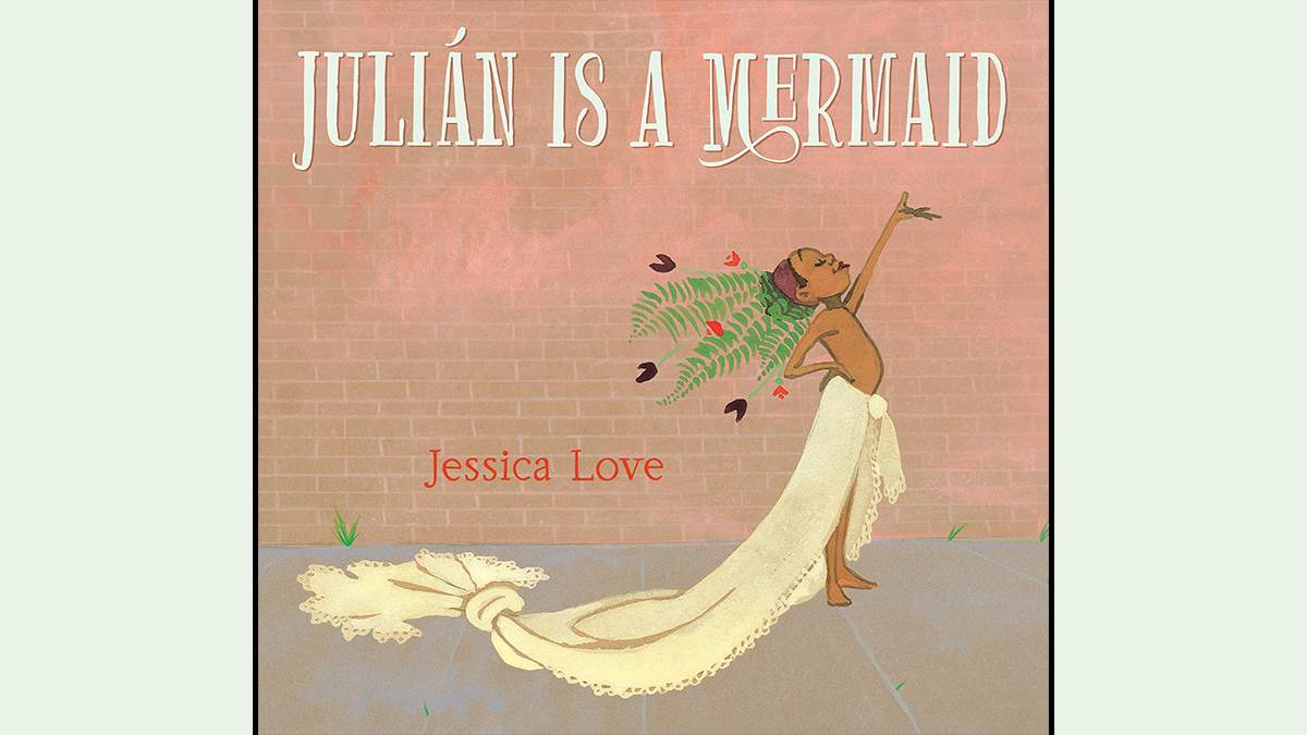 An image of the cover of Julián is a Mermaid