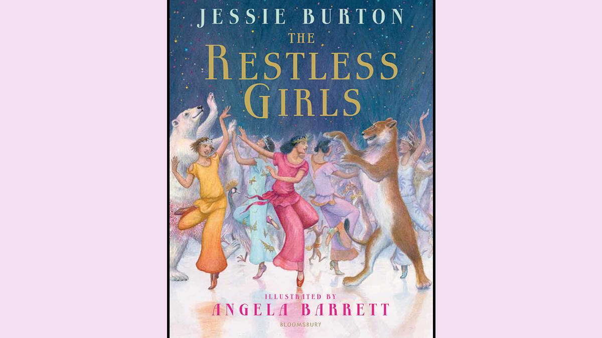 The cover of The Restless Girls by Jessie Burton and illustrator Angela Barrett