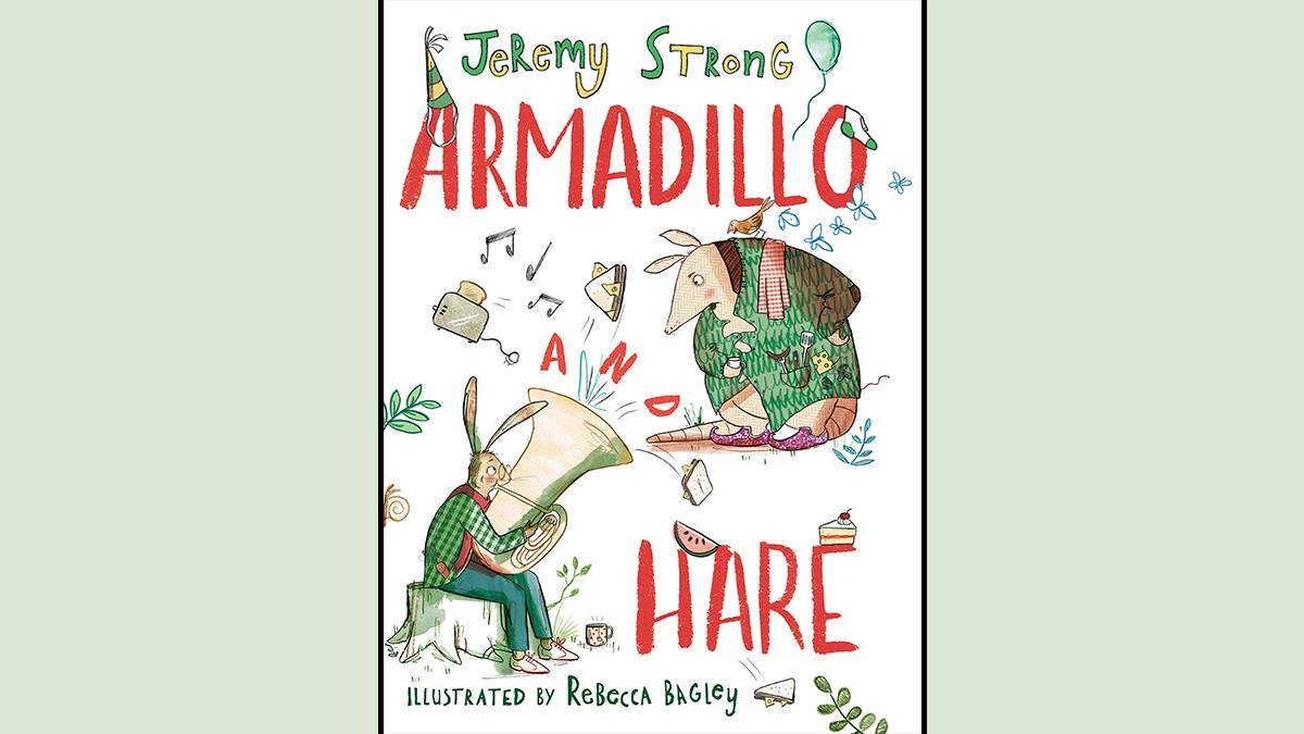 The cover of Armadillo and Hare by Jeremy Strong, illustrated by Rebecca Bagley