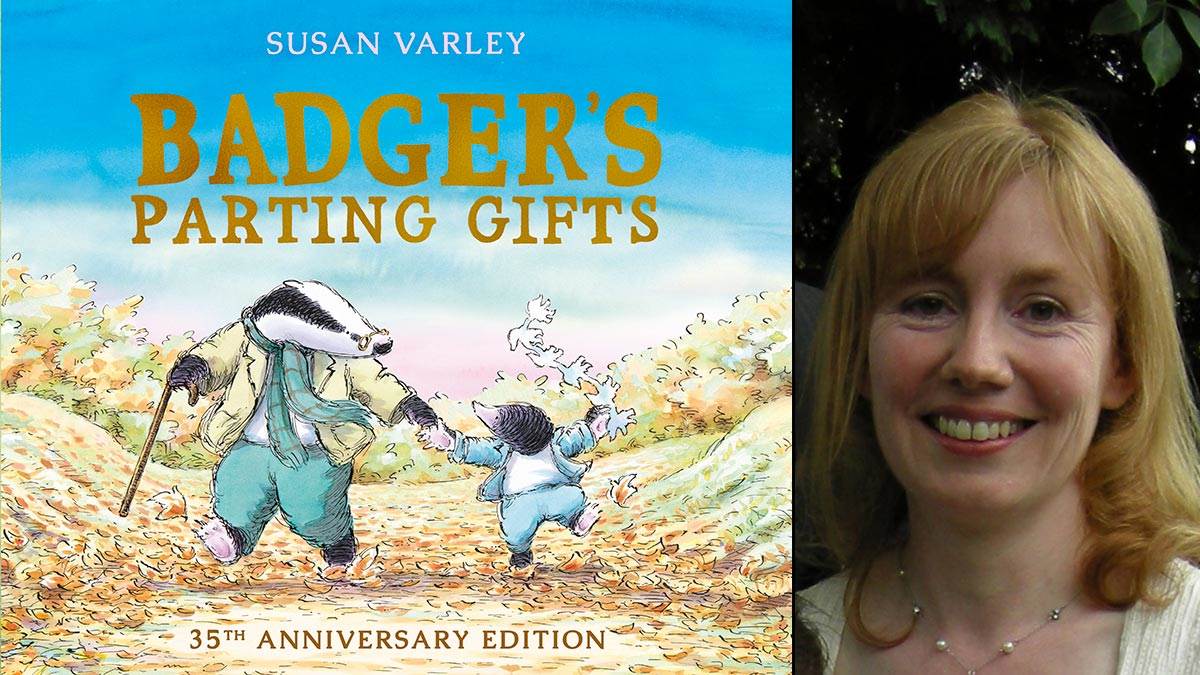 Badger's Parting Gifts and author Susan Varley