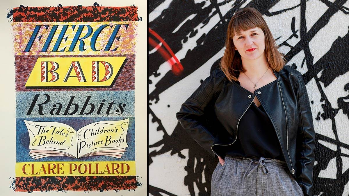 The cover of Fierce Bad Rabbits and author Clare Pollard