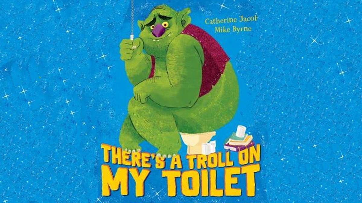 There's a Troll on My Toilet