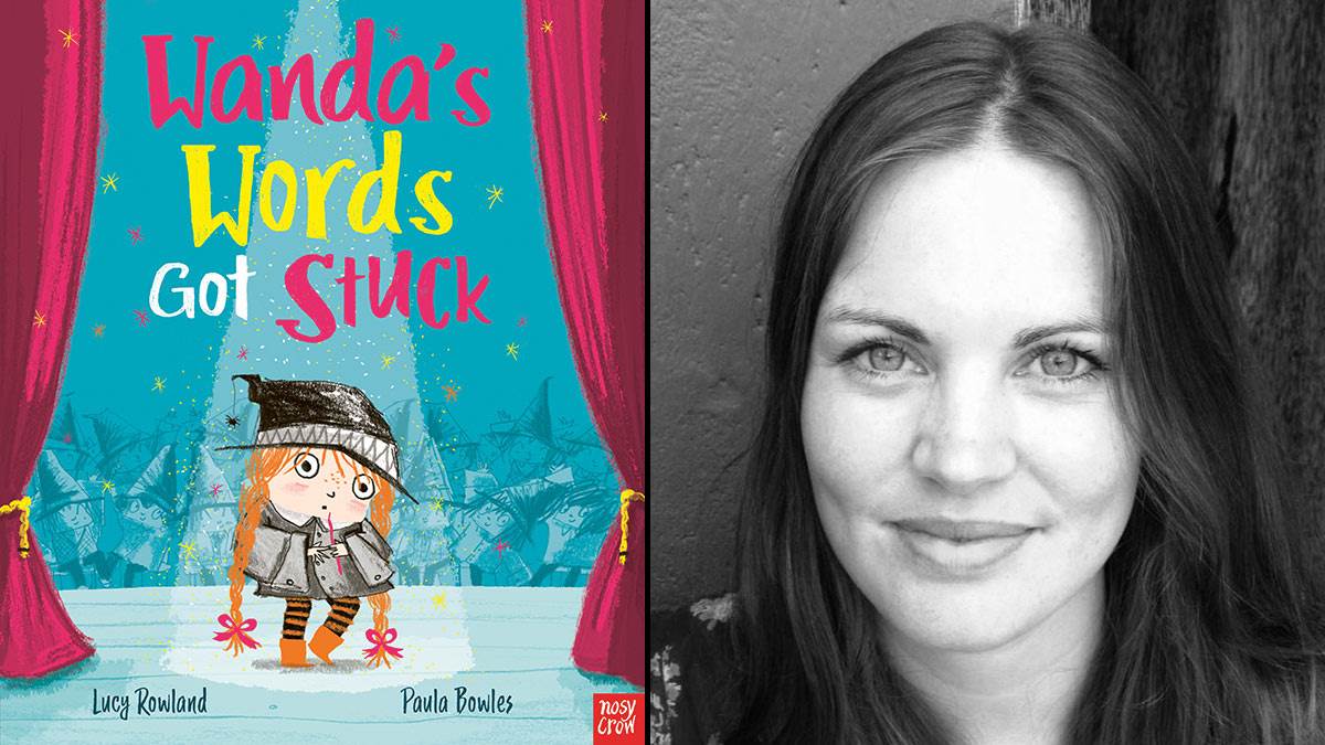 The front cover of Wanda's Words Got Stuck and author Lucy Rowland