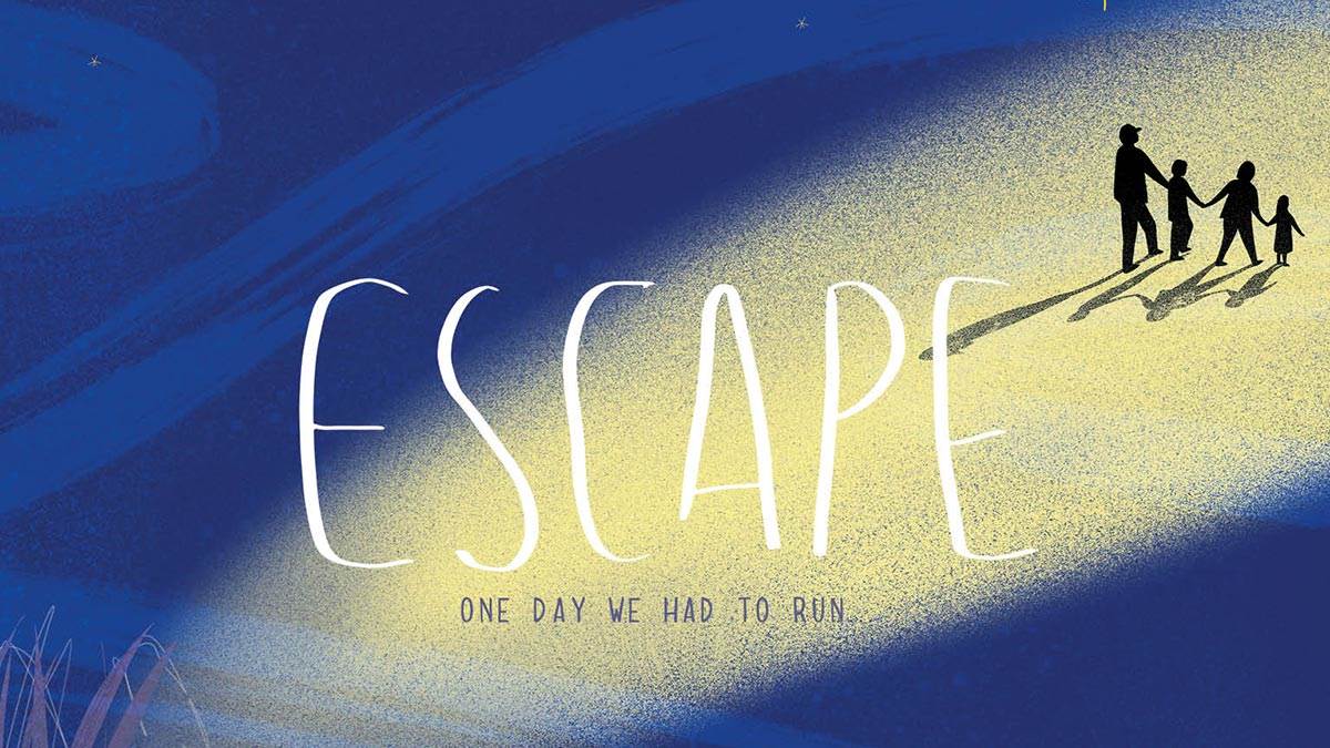 The front cover of Escape: One Day We Had to Run
