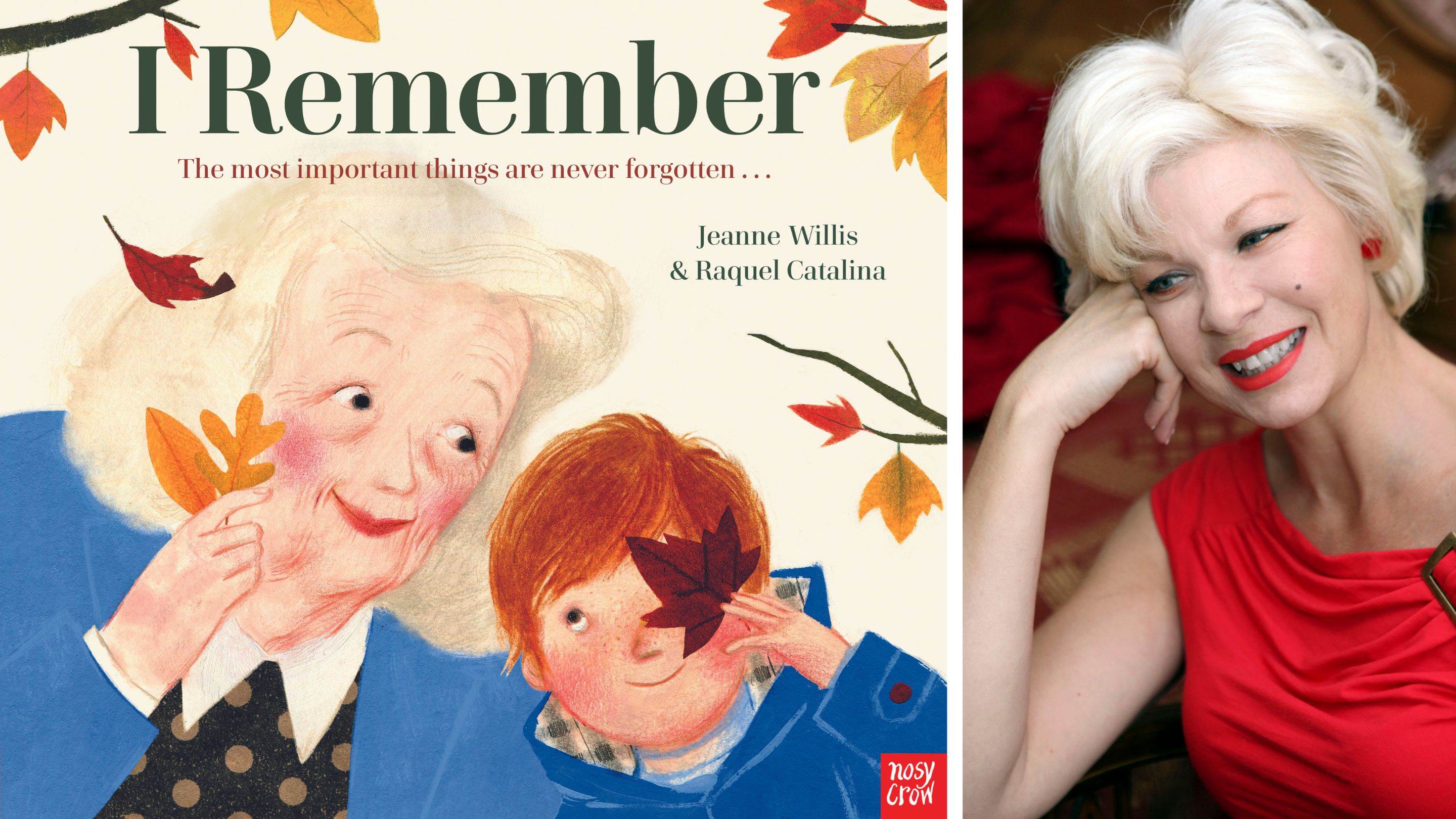 Jeanne Willis and the cover of I Remember