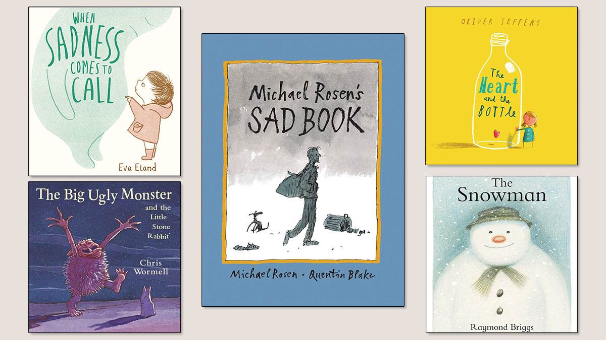 The front covers of When Sadness Comes to Call, The Big Ugly Monster and the Little Stone Rabbit, Michael Rosen's Sad Book, The Heart and the Bottle and The Snowman