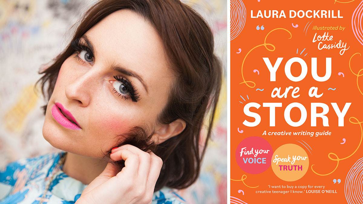 A photo of author Laura Dockrill and the front cover of her book You Are a Story