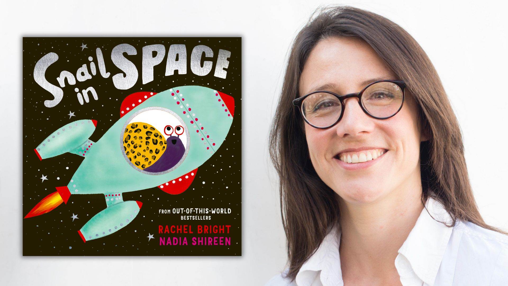 Author Rachel Bright and the cover of Snail in Space