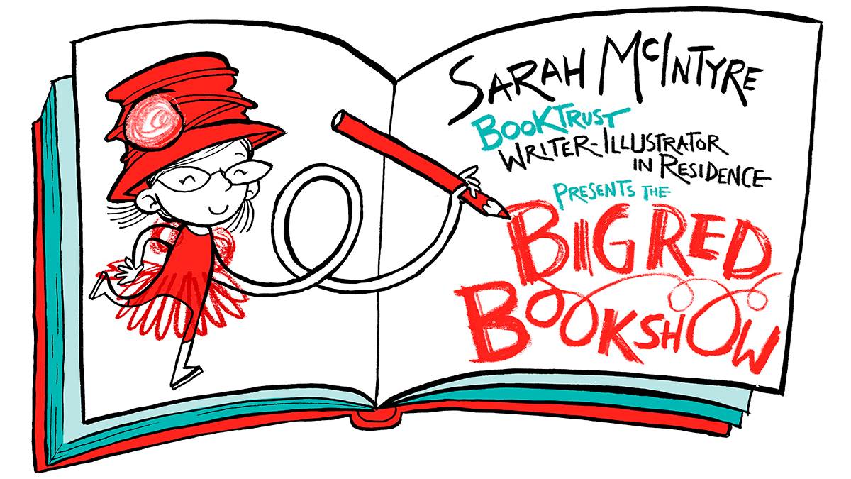 Sarah McIntyre's Big Red Book Show